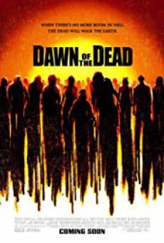 Dawn of the Dead รุ่งอรุณแห่งความตาย