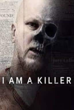 I Am a Killer เราคือฆาตกร Season 1 (2018) บรรยายไทย