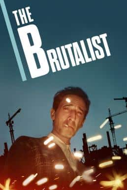 The Brutalist เดอะ บรูทัลลิสต์ (2024)