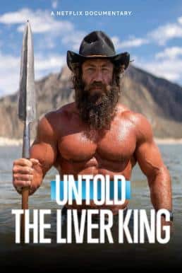 Untold: The Liver King ราชาแห่งตับ (2025) NETFLIX บรรยายไทย