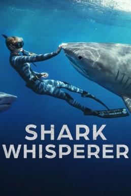 Shark Whisperer คนรักษ์ฉลาม (2025) NETFLIX