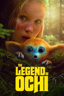 The Legend of Ochi โอชิ อสูรขี้อ้อน พา ‘น้อน’ กลับบ้าน (2025)